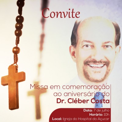 Missa de Aniversário Dr. Cléber Costa