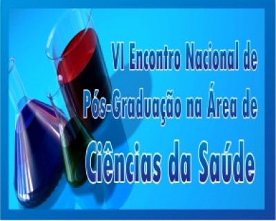 VI Encontro Nacional de Pós-Graduação na Área de Ciências da Saúde