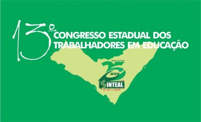 13º Congresso Estadual de Trabalhadores da Educação